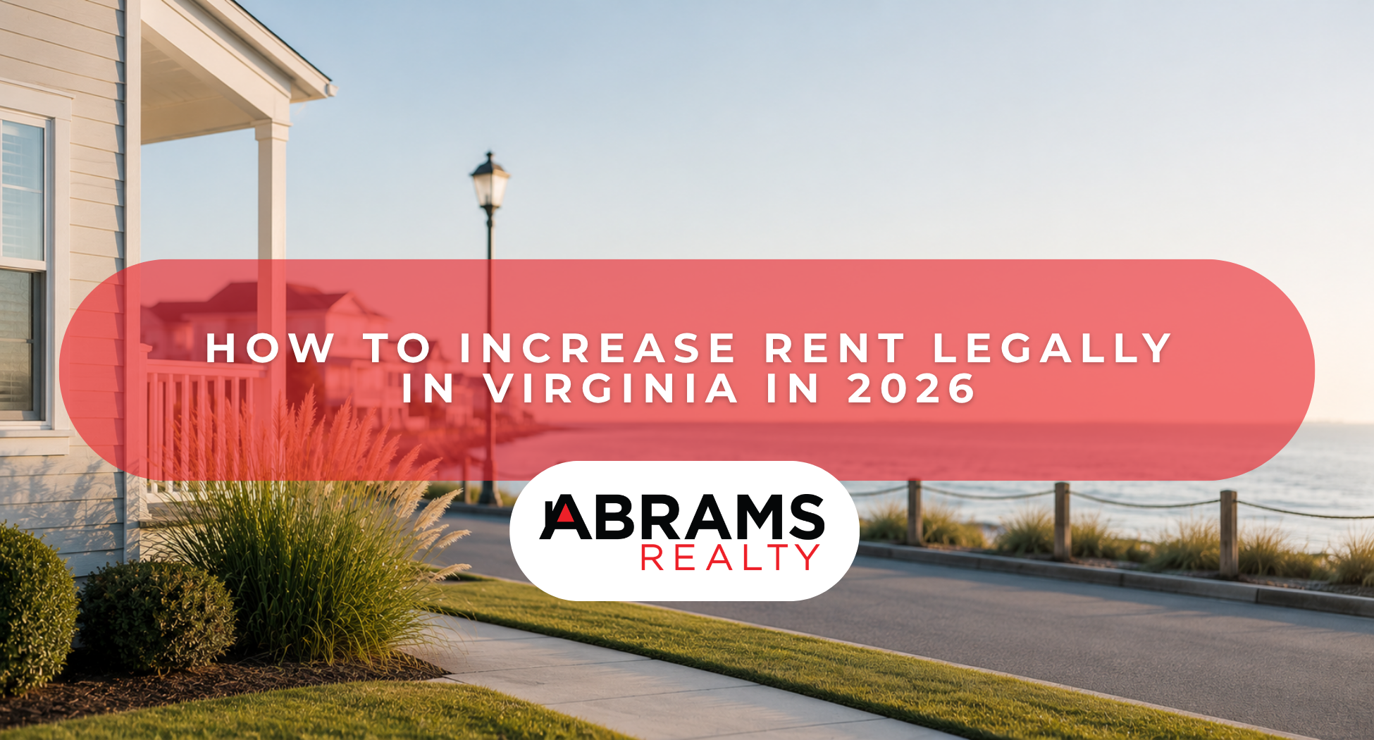 How to Increase Rent Legally in Virginia in 2026